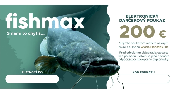 FISHMAX - Elektronický darčekový poukaz v hodnote 200 €