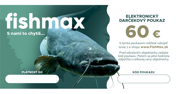 FISHMAX - Elektronický darčekový poukaz v hodnote 60 €